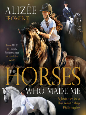 cover image of The Horses Who Made Me